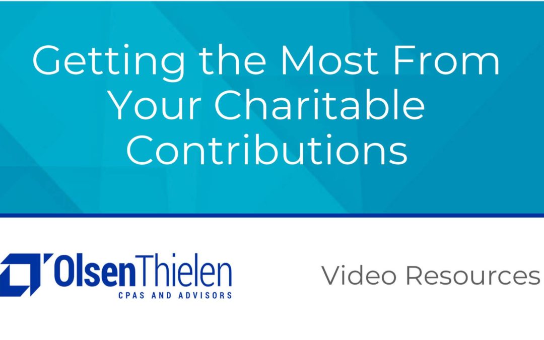 Getting the Most From Your Charitable Contributions