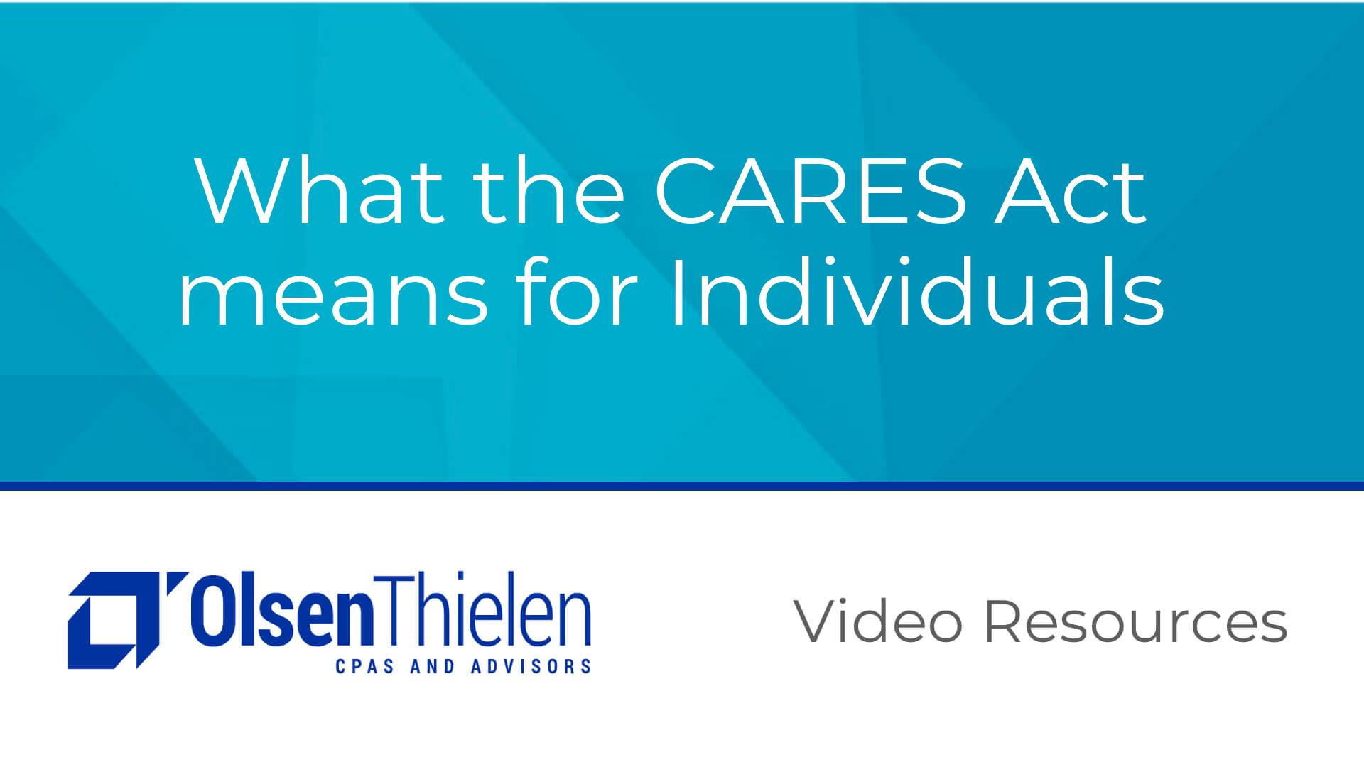 What the CARES Act means for Individuals