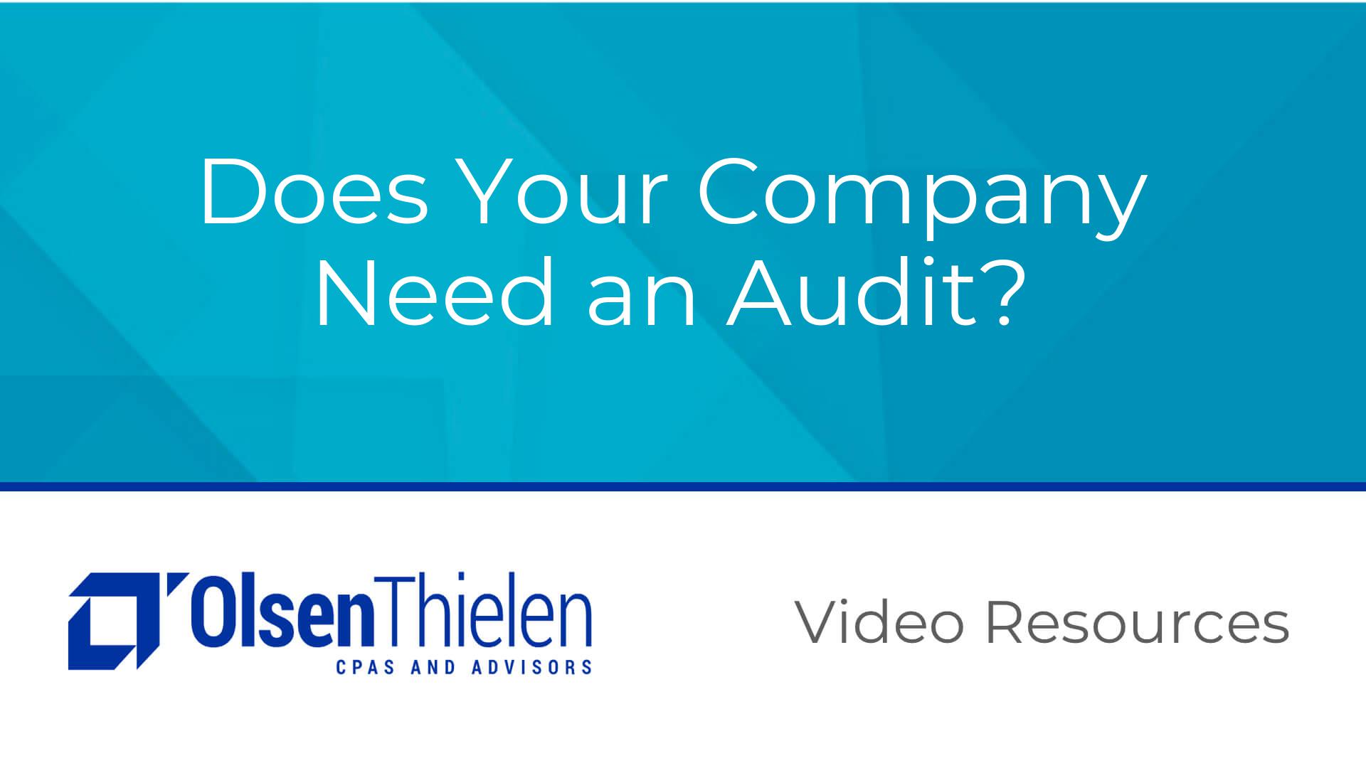 Does Your Company Need an Audit?