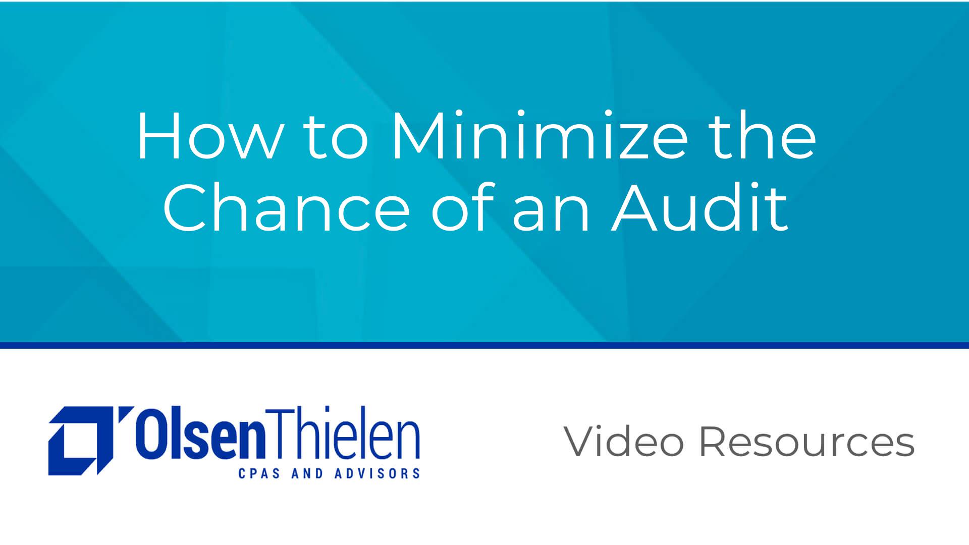 How to Minimize the Chance of an Audit