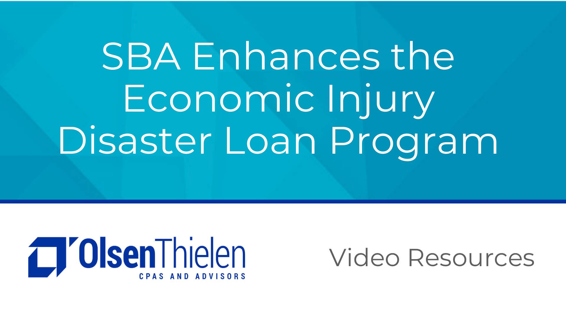SBA Enhances the Economic Injury Disaster Loan Program