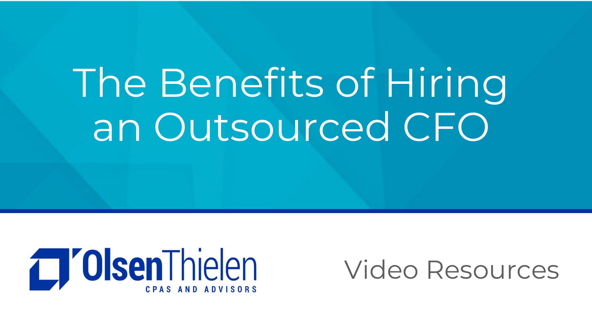 The Benefits of Hiring an Outsourced CFO